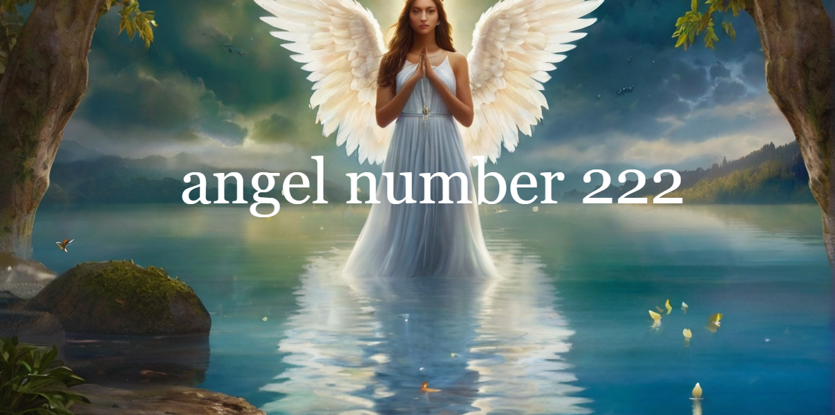 What does angel number 222 mean