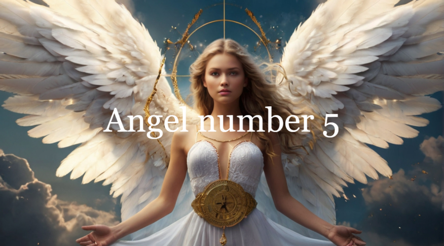 What does angel number 5 mean